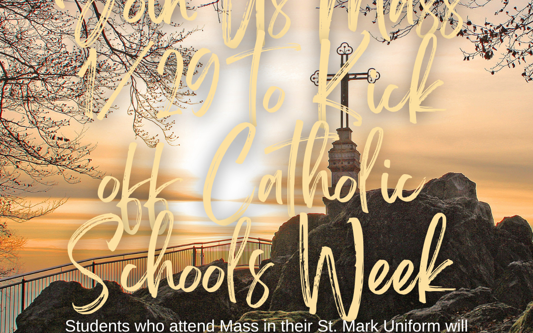 Catholic Schools Week – Mass 9am